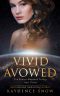 [Evelyn Maynard Trilogy 03] • Vivid Avowed